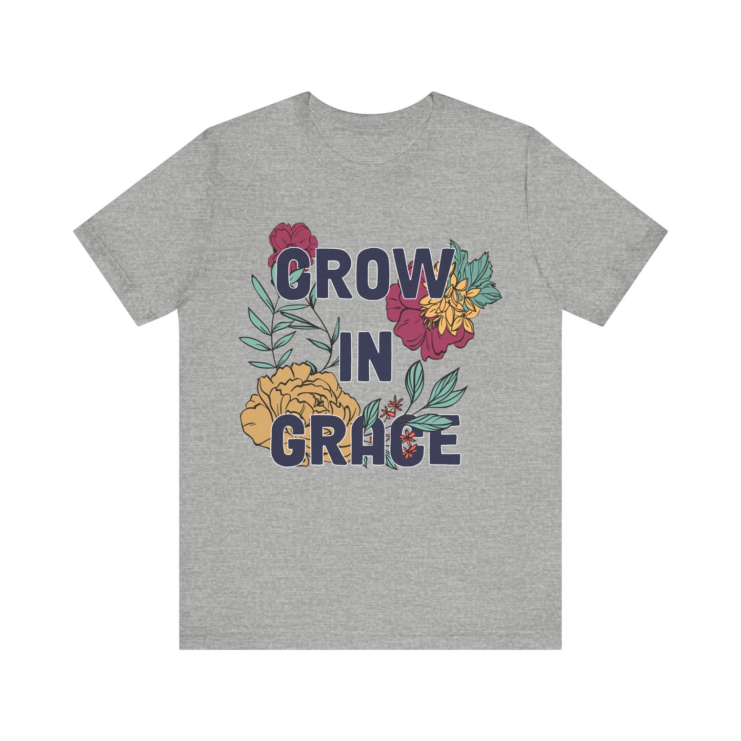 Grow in Grace T-Shirt - Mental Health Tee