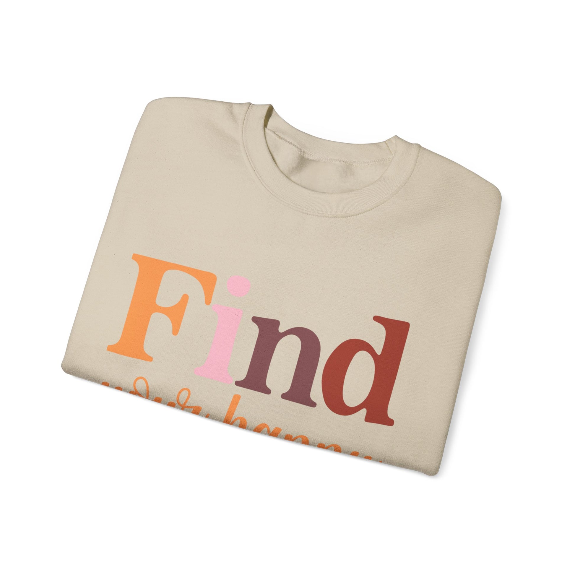 Crewneck Sweatshirt Find Your Happy Place - Unisex