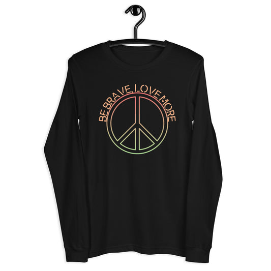 Womens Long Sleeve Tee Be Brave Love More